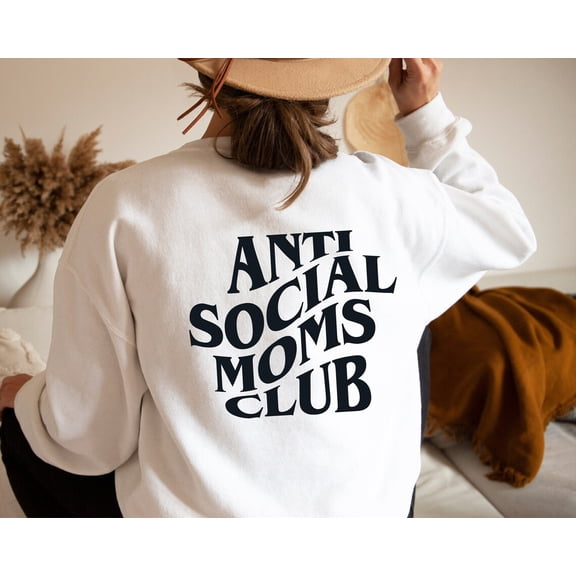 Anti Social Moms Club Sweatshirt and Sweatshirt | Mama Sweatshirt | Mama Crewneck | Mama Sweater | Mom Life Sweatshirt | Mom Sweater | Mama Sweatshirt | All Size S-5Xl
