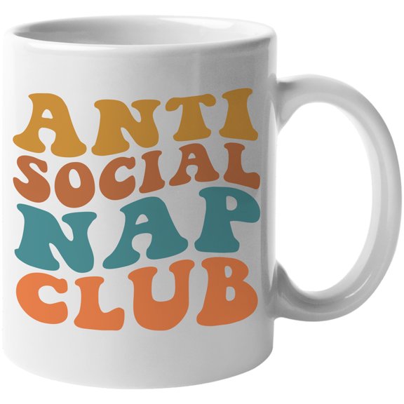 Anti Social Nap Club, Funny Group Name for Introvert Nap or Sleep Lovers, Groovy Retro Wavy Text Merch Gift, White 11oz Ceramic Mug