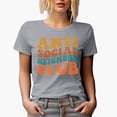 thumbnail image 1 of Anti Social Neighbor Club, Funny Group Name for Introvert Neighbors, Groovy Retro Wavy Text Merch Gift, Heather Grey T-Shirt, XL, 1 of 5