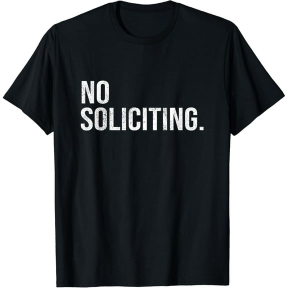 Anti Social No Soliciting Funny Creative Graphic T-Shirt