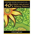 thumbnail image 1 of Anti-Stress Art Therapy Coloring Books For Adults Volume 1: 40 Stress Relieving And Relaxing Patterns, Book 1, (Paperback), 1 of 1