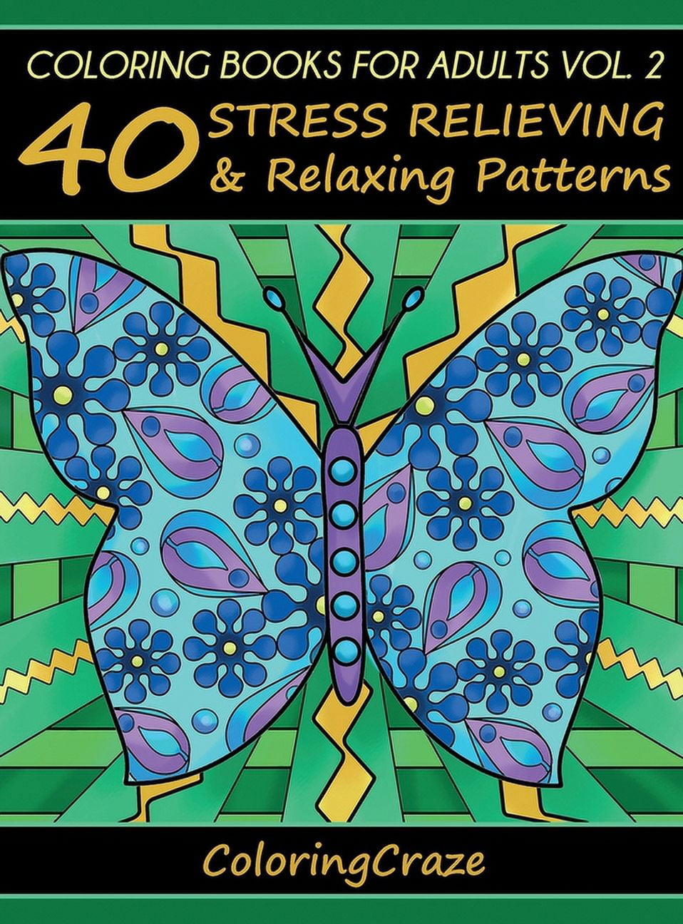 Anti-Stress Art Therapy: Coloring Books For Adults Volume 2: 40 Stress ...