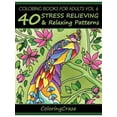 thumbnail image 1 of Anti-Stress Art Therapy: Coloring Books For Adults Volume 6: 40 Stress Relieving And Relaxing Patterns (Paperback), 1 of 1