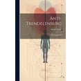 thumbnail image 1 of Anti-Trendelenburg : Eine Gegenschrift (Hardcover), 1 of 1