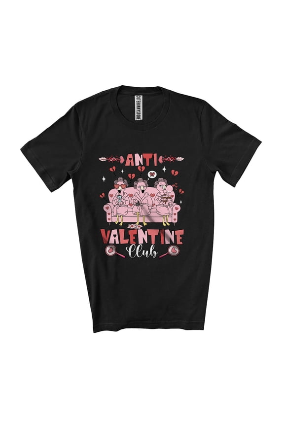 Anti Valentine Club; Humorous Valentine's Day Three Pink Flamingo Animal Lover Unisex T-Shirt