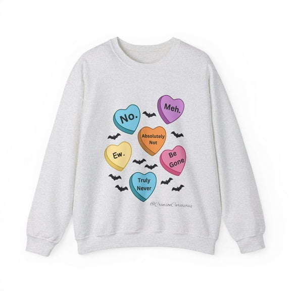 Anti-Valentine's Day Conversation Hearts Sweatshirt