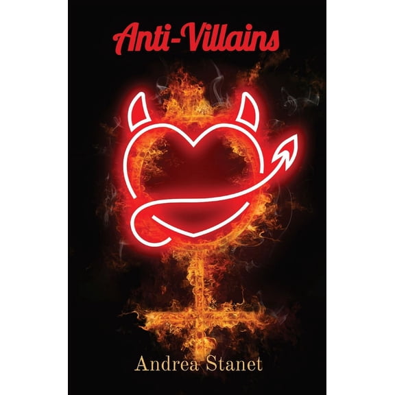 Anti-Villains, (Paperback)