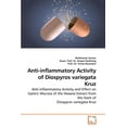 thumbnail image 1 of Anti-inflammatory Activity of Diospyros variegata Kruz (Paperback), 1 of 1