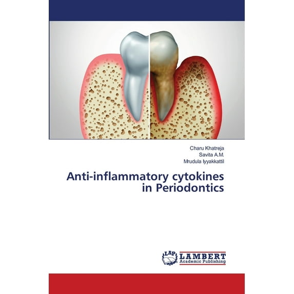 Anti-inflammatory cytokines in Periodontics (Paperback)
