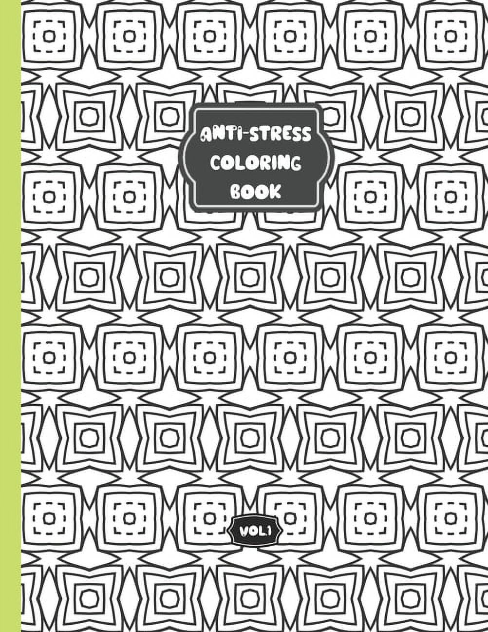Anti-Stress Coloring Book: Stress Relieving Designs Vol 1 (Anti-Stress  Coloring Books #1) (Paperback)