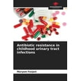 thumbnail image 1 of Antibiotic resistance in childhood urinary tract infections, (Paperback), 1 of 1