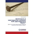 thumbnail image 1 of Antichnost' I Khristianstvo V Romane F.M. Dostoevskogo Idiot (Paperback), 1 of 1