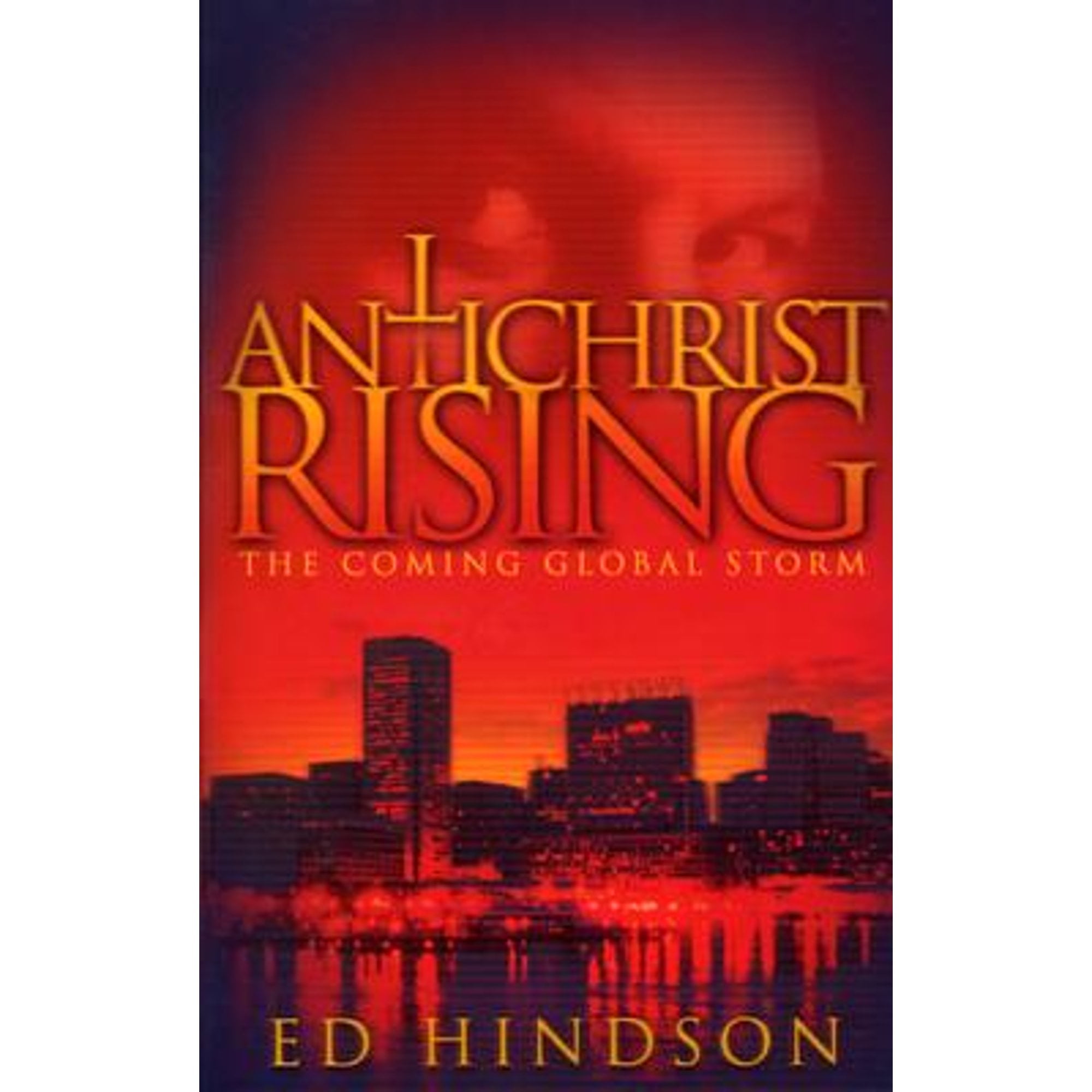 Pre-Owned Antichrist Rising: The Coming Global Storm  Paperback Ed Hindson