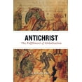 thumbnail image 1 of Antichrist: The Fulfillment of Globalization, (Paperback), 1 of 1