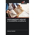 thumbnail image 1 of Anticoagulanti naturali e trombofilia ereditaria, (Paperback), 1 of 1