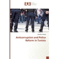 thumbnail image 1 of Anticorruption and Police Reform in Tunisia (Paperback), 1 of 1