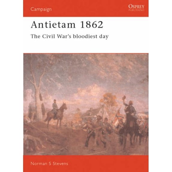 Pre-Owned Antietam 1862: The Civil War's Bloodiest Day (Paperback) 1855323702 9781855323704