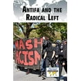 thumbnail image 1 of Pre-Owned Antifa and the Radical Left (Paperback) 9781534504554, 1 of 1