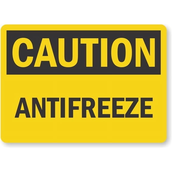 Antifreeze Caution Weatherproof Metal Aluminum Sign Size: 8 x 12 Inch