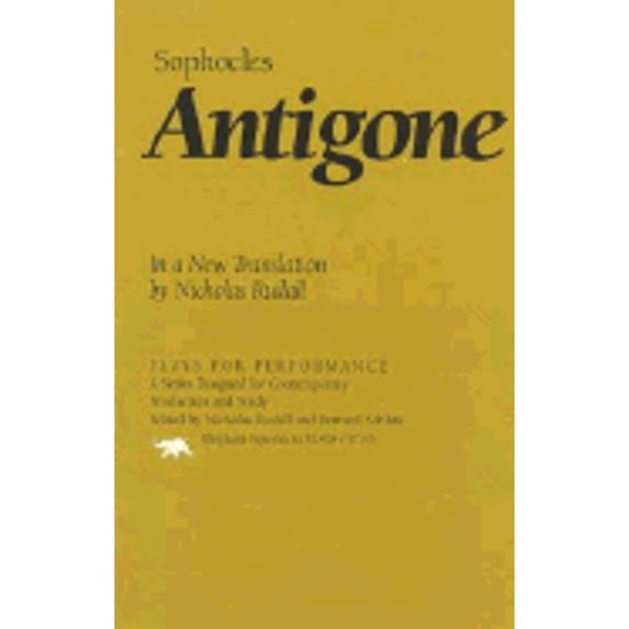 Pre-Owned Antigone: In a New Translation by Nicholas Rudall (Plays for Performance Series) (Hardcover) 1566632102 9781566632102