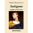 thumbnail image 1 of Antigone : Tragödie in fünf Akten (Paperback), 1 of 1