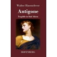thumbnail image 1 of Antigone: TragÃ¶die in fÃ¼nf Akten, (Hardcover), 1 of 1
