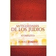 thumbnail image 1 of Pre-Owned Antiguedades de Los Judios (Completo) / Jewish Antiques (Spanish Edition), 9781607964384, 1607964384, Paperback,, 1 of 1