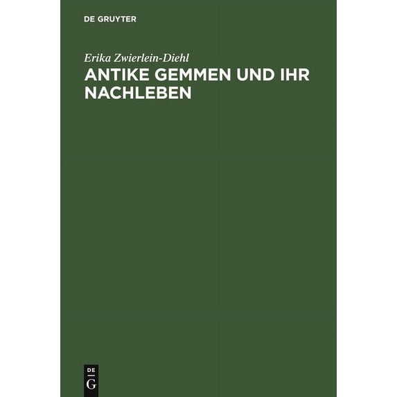 Antike Gemmen Und Ihr Nachleben, (Hardcover)