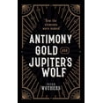 thumbnail image 1 of Pre-Owned Antimony, Gold, and Jupiter's Wolf: How the Elements Were Named (Hardcover) 0199652724 9780199652723, 1 of 1
