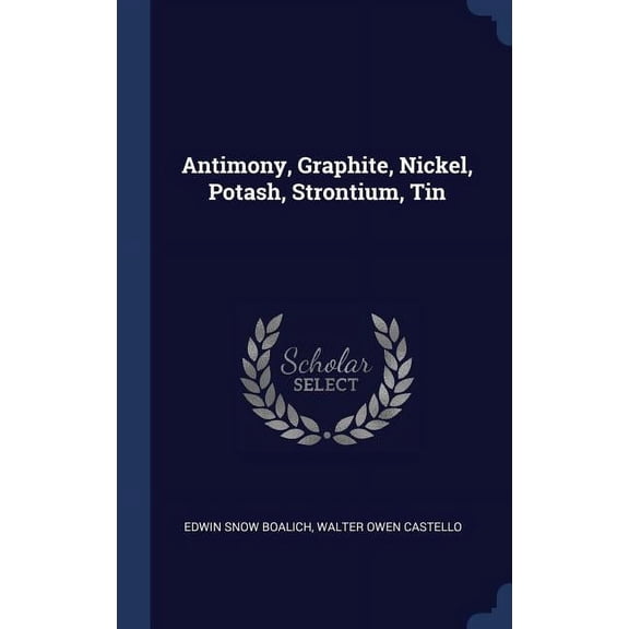 Antimony, Graphite, Nickel, Potash, Strontium, Tin