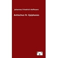 thumbnail image 1 of Antiochus IV. Epiphanes (Hardcover), 1 of 1