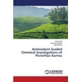 thumbnail image 1 of Antioxidant Guided Chemical Investigations of Picrorhiza Kurroa (Paperback), 1 of 1