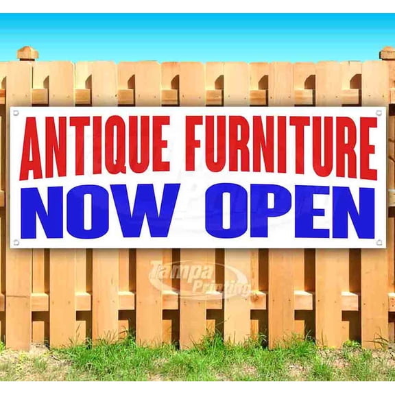 Antique Furniture Now Open 13 oz Vinyl Banner With Metal Grommets