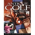 thumbnail image 1 of Pre-Owned Antique Golf Collectibles: A Price and Reference Guide (Paperback) 0873496728 9780873496728, 1 of 1