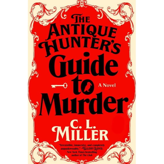 Antique Hunter's Guide to Murder: A Novel