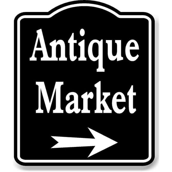 Antique Market Right Arrow BLACK Aluminum Composite Sign, 8.5"x10"
