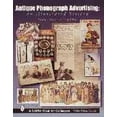 thumbnail image 1 of Antique Phonograph Advertising, an Illustrated History (Hardcover), 1 of 1