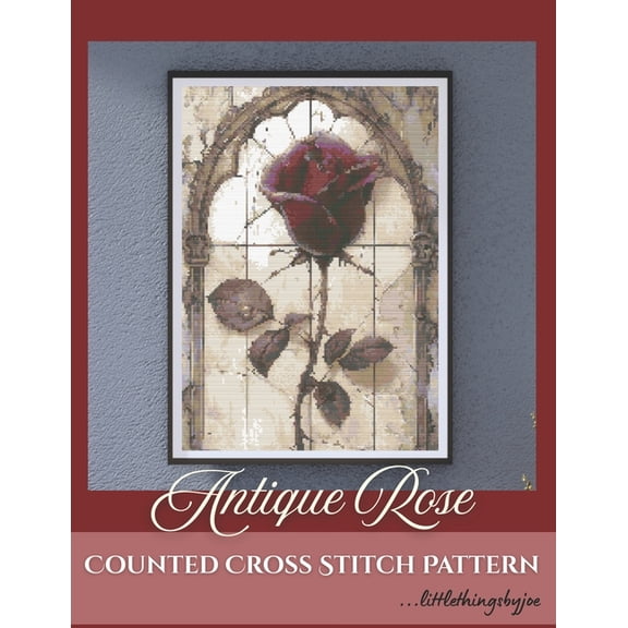 Antique Rose: Counted Cross Stitch Pattern: by littlethingsbyjoe, (Paperback)