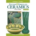 thumbnail image 1 of Pre-Owned Antique Trader Pottery & Porcelain Ceramics Price Guide, 1 of 1