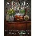 thumbnail image 1 of Antiques & Collectibles Mysteries: A Deadly Dealer (Audiobook), 1 of 1