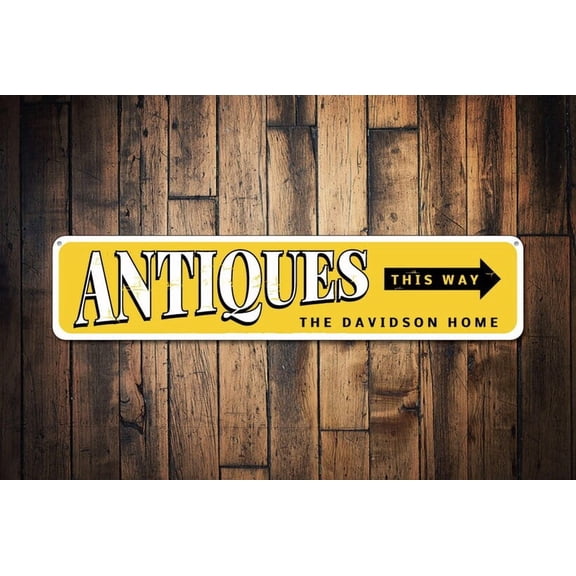 Antiques This Way Sign Arrow Store Sign Custom Family Name Home Sign Metal Home Antique Decor - Antique - Size: 16 x 4 Inches