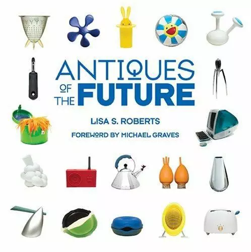 Antiques of the Future (Hardcover)