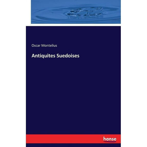 Antiquites Suedoises, (Paperback)