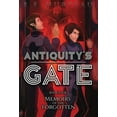 thumbnail image 1 of Antiquity's Gate Antiquity's Gate: Memoirs of the Forgotten, Book 4, (Hardcover), 1 of 1