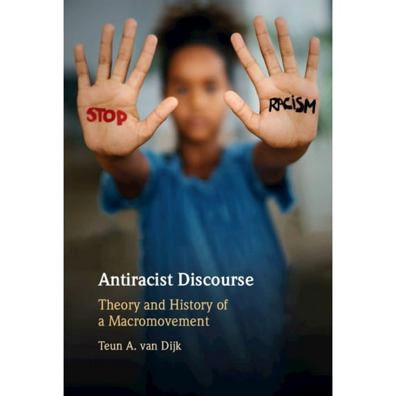 Antiracist Discourse, (Hardcover)