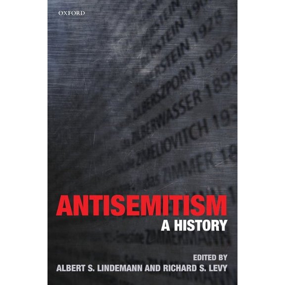Antisemitism: A History, (Paperback)