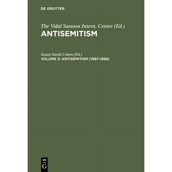 Antisemitism Vol. 3 : An Annotated Bibliography, 1987-1988