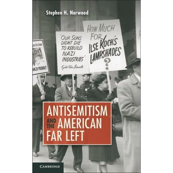 Antisemitism and the American Far Left, (Paperback)