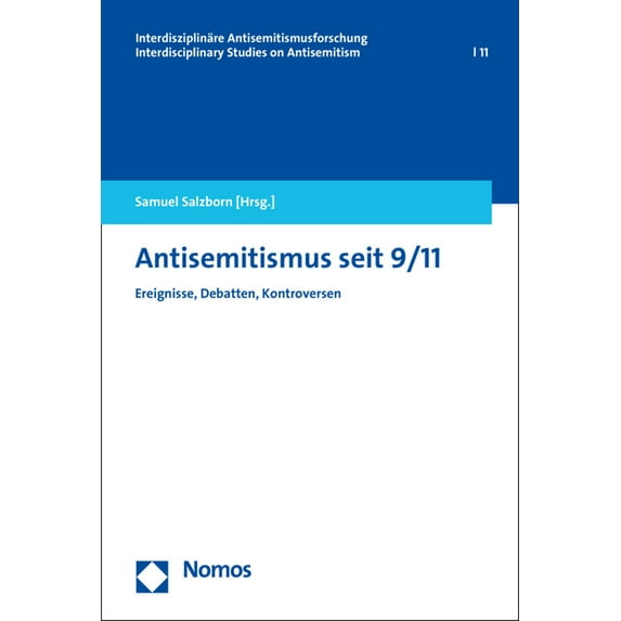 Antisemitismus Seit 9/11: Ereignisse, Debatten, Kontroversen, (Paperback)