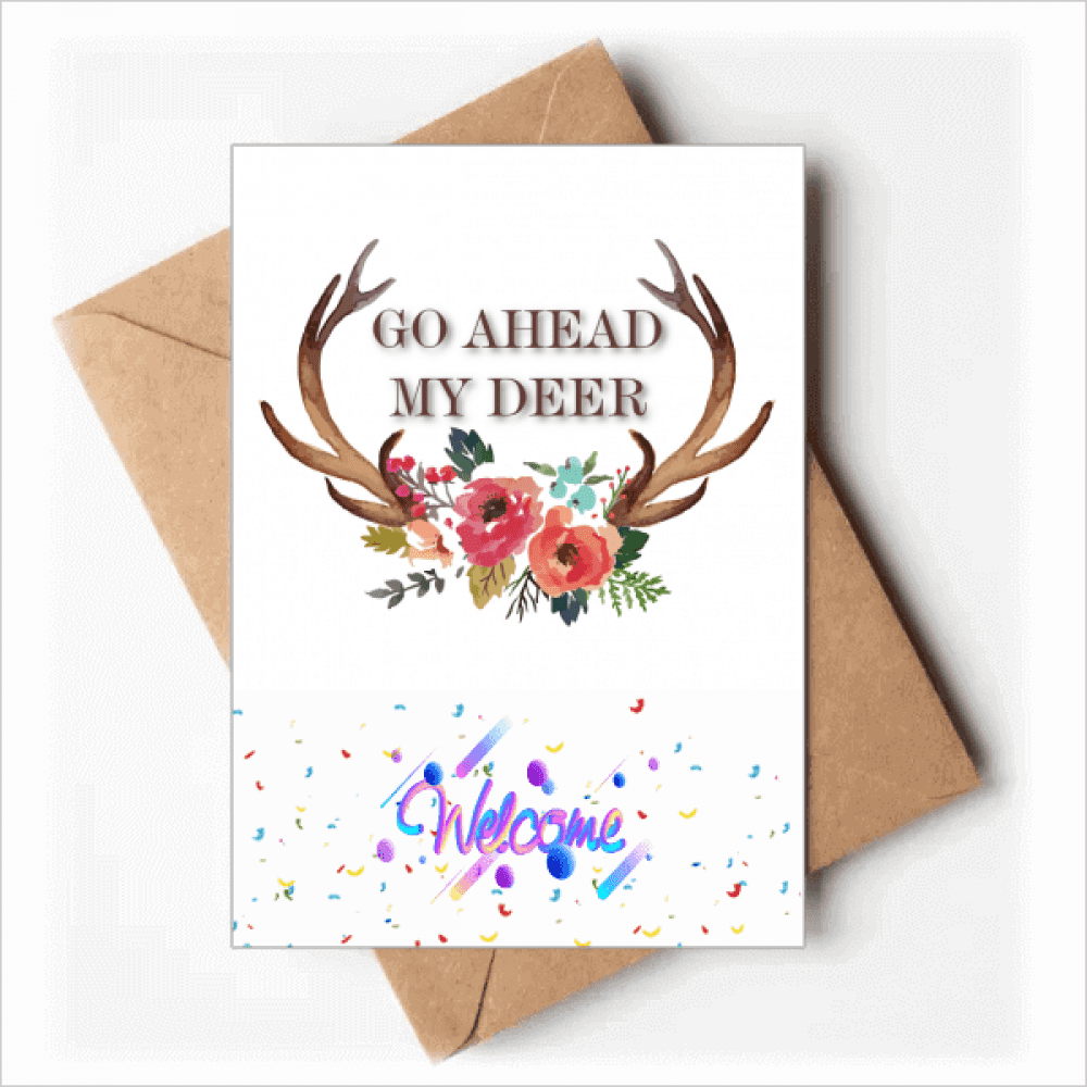 Antlers Advance Encourage Flowers Welcome Back Greeting Cards Envelopes Blank